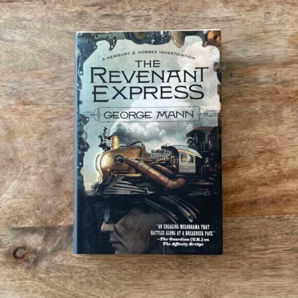 5/$20 The Revenant Express: A Newbury & Hobbes Investigation by George Mann-Book - Picture 1 of 5